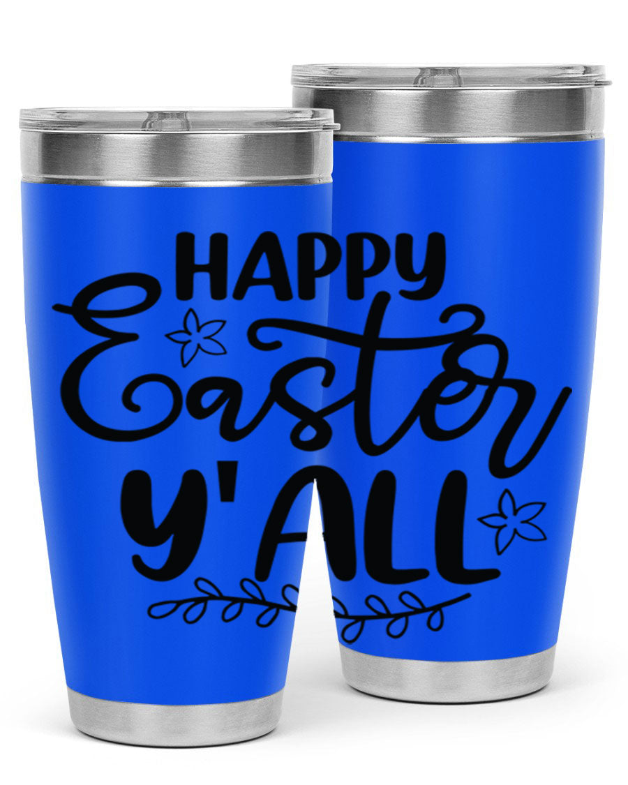 Happy Easter Y'all 20oz tumbler featuring a vibrant design, double wall vacuum insulation, and a drink-thru lid.
