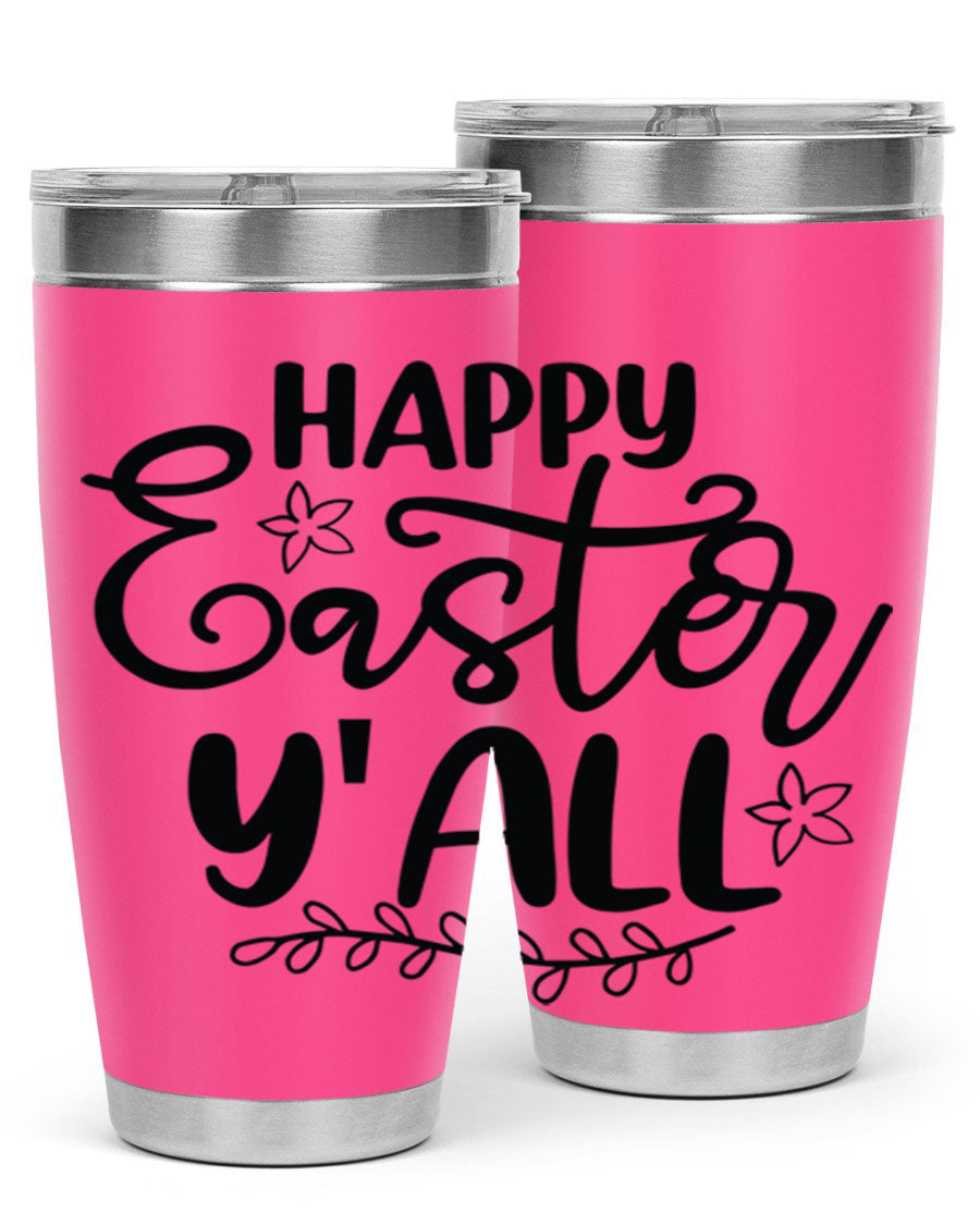 Happy Easter Y'all 20oz tumbler featuring a vibrant design, double wall vacuum insulation, and a drink-thru lid.
