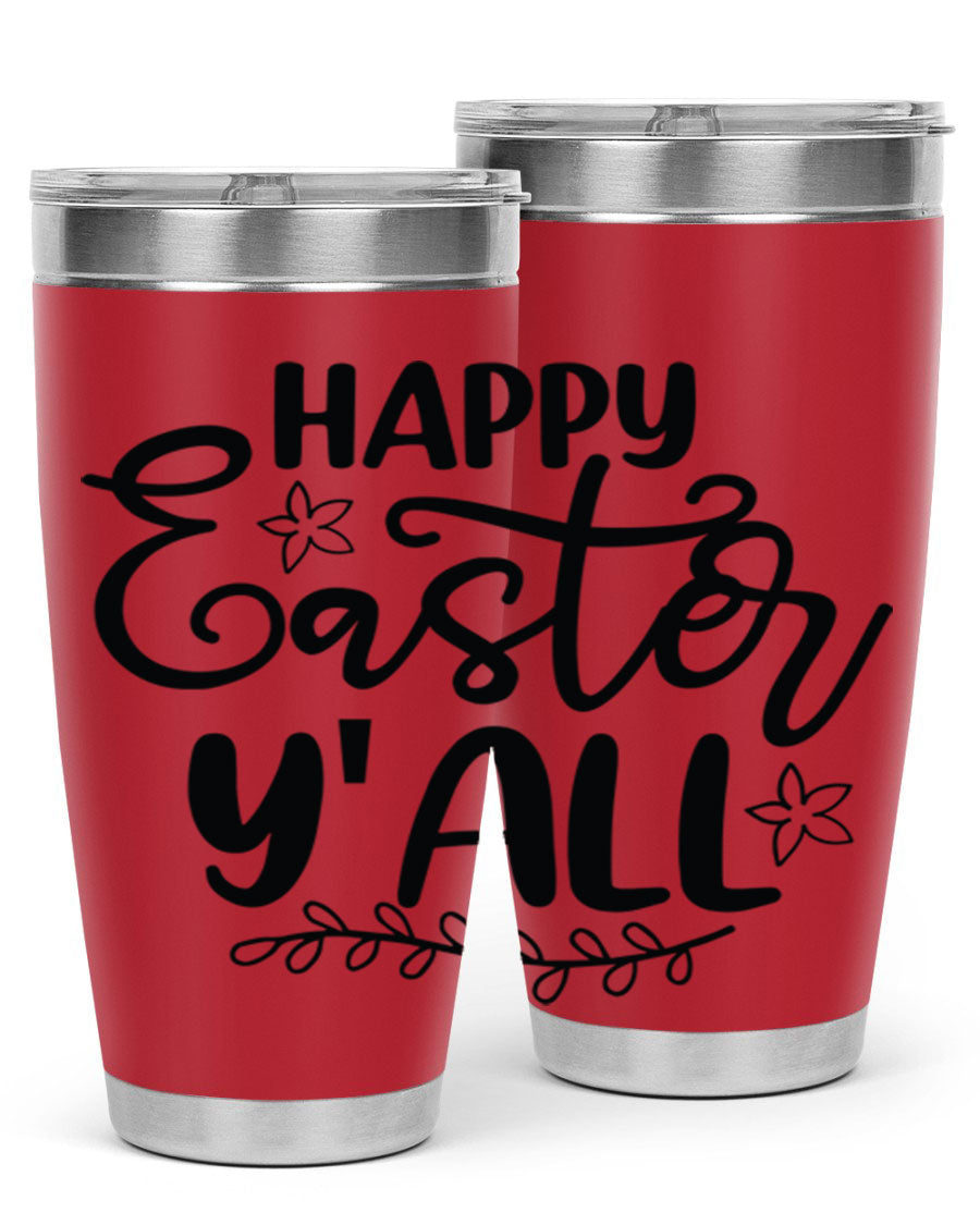 Happy Easter Y'all 20oz tumbler featuring a vibrant design, double wall vacuum insulation, and a drink-thru lid.