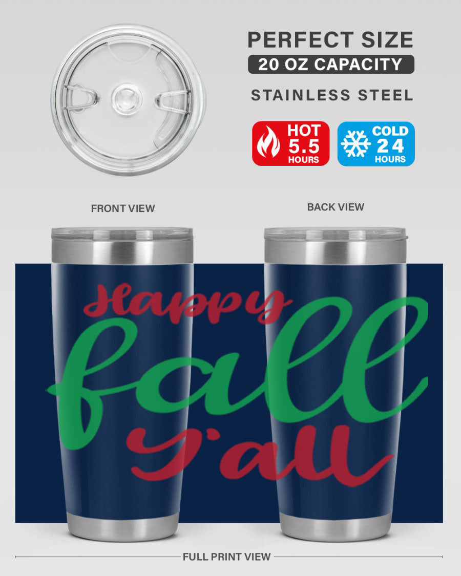 Happy Fall Y'all 20oz tumbler featuring a festive fall design, made from stainless steel with a copper lining.