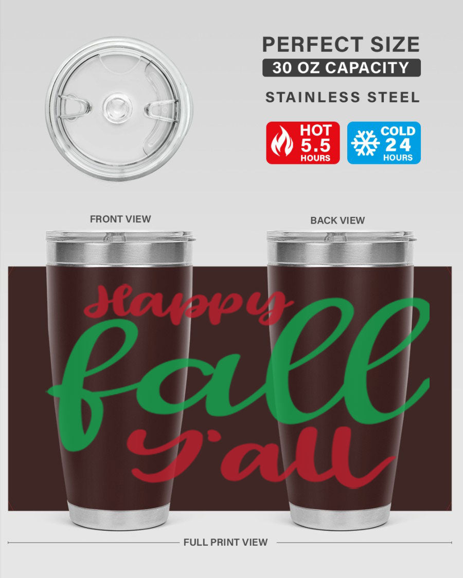 Happy Fall Y'all 20oz tumbler featuring a festive fall design, made from stainless steel with a copper lining.