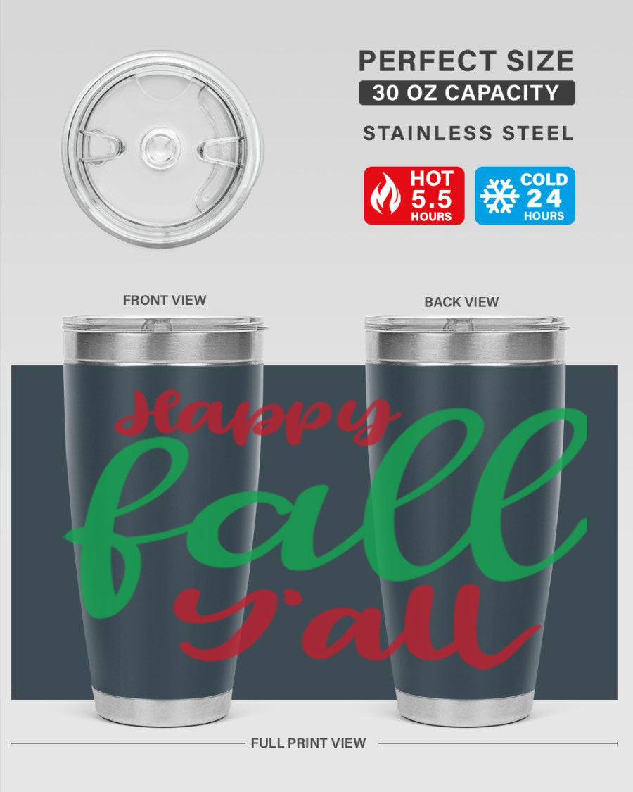 Happy Fall Y'all 20oz tumbler featuring a festive fall design, made from stainless steel with a copper lining.