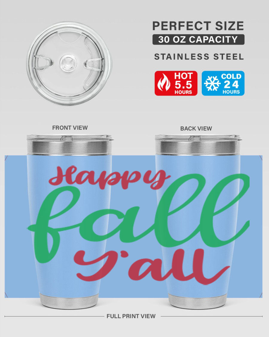 Happy Fall Y'all 20oz tumbler featuring a festive fall design, made from stainless steel with a copper lining.