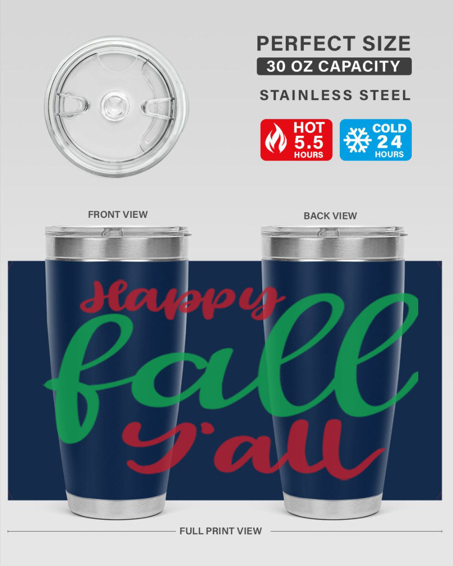 Happy Fall Y'all 20oz tumbler featuring a festive fall design, made from stainless steel with a copper lining.
