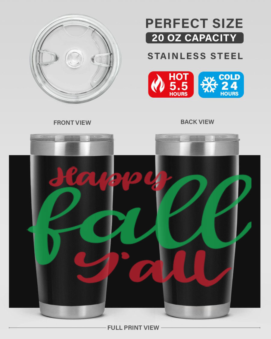 Happy Fall Y'all 20oz tumbler featuring a festive fall design, made from stainless steel with a copper lining.