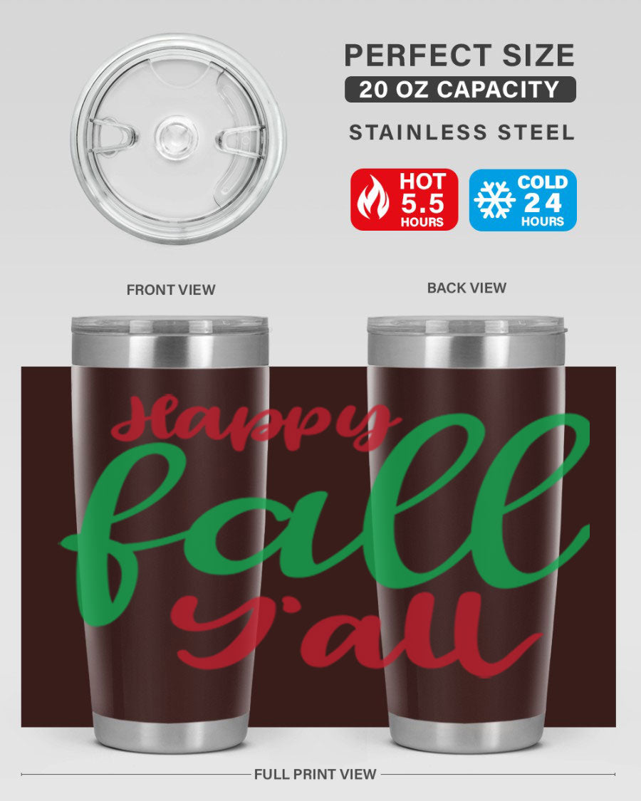 Happy Fall Y'all 20oz tumbler featuring a festive fall design, made from stainless steel with a copper lining.
