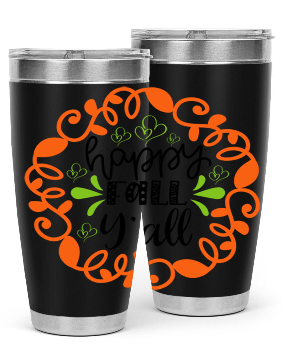 Happy Fall Y'all 20oz tumbler featuring a stylish autumn design, made of double wall vacuum stainless steel with a drink-thru lid.