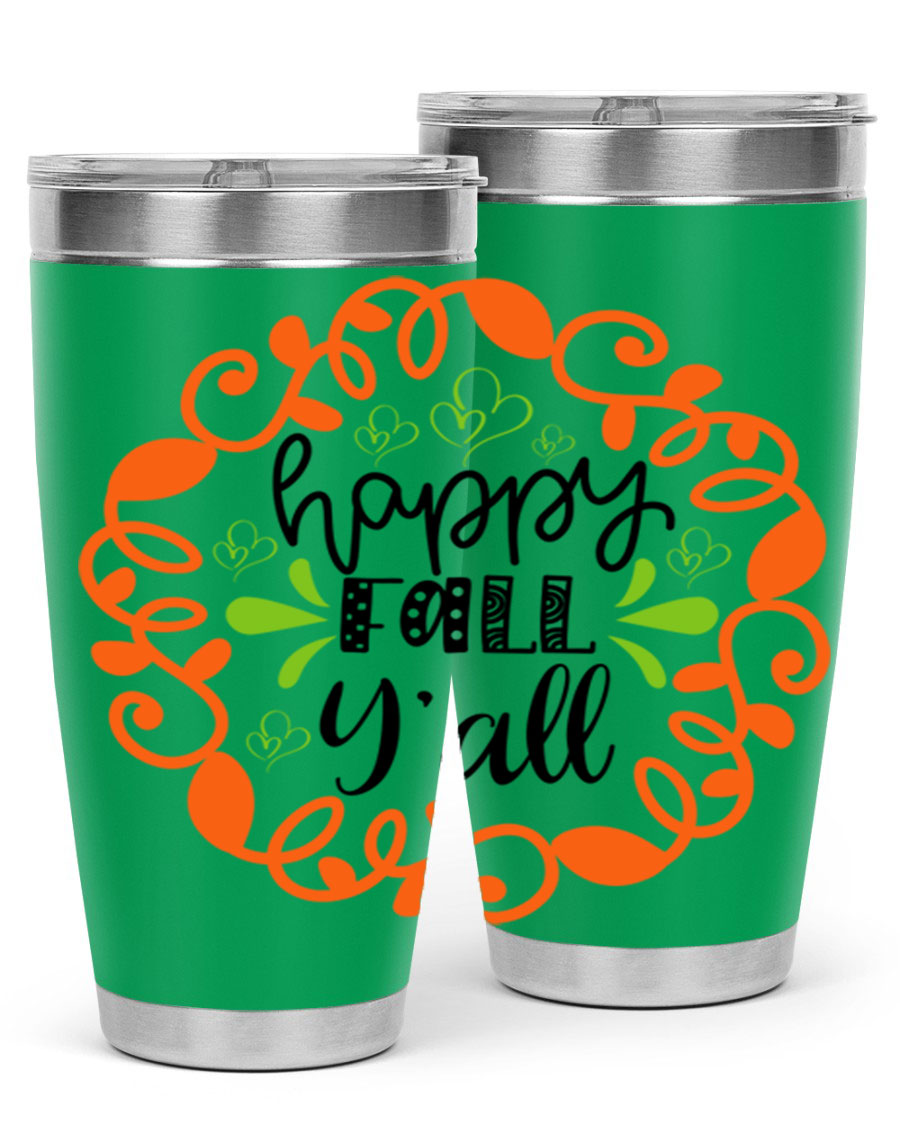 Happy Fall Y'all 20oz tumbler featuring a stylish autumn design, made of double wall vacuum stainless steel with a drink-thru lid.