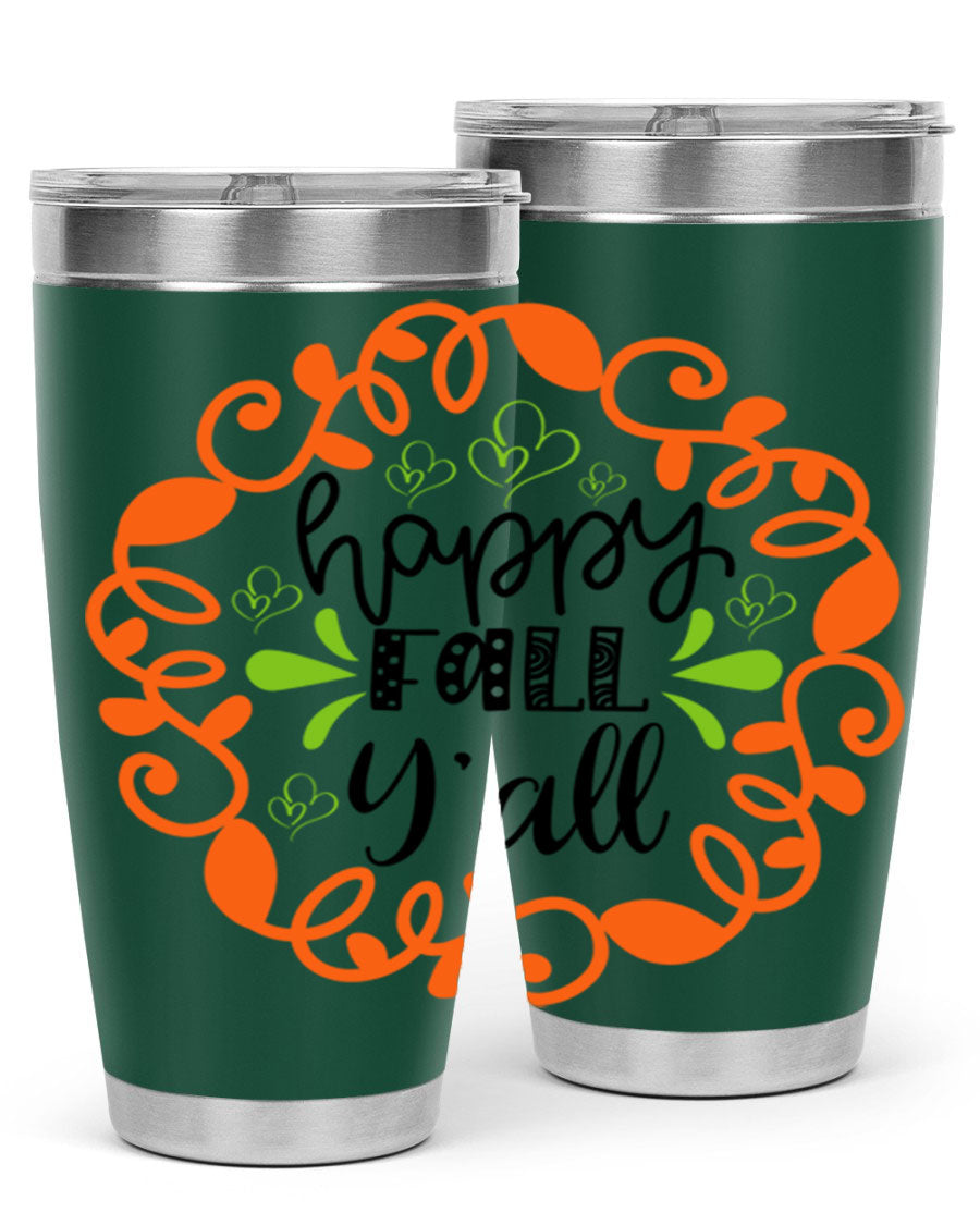 Happy Fall Y'all 20oz tumbler featuring a stylish autumn design, made of double wall vacuum stainless steel with a drink-thru lid.