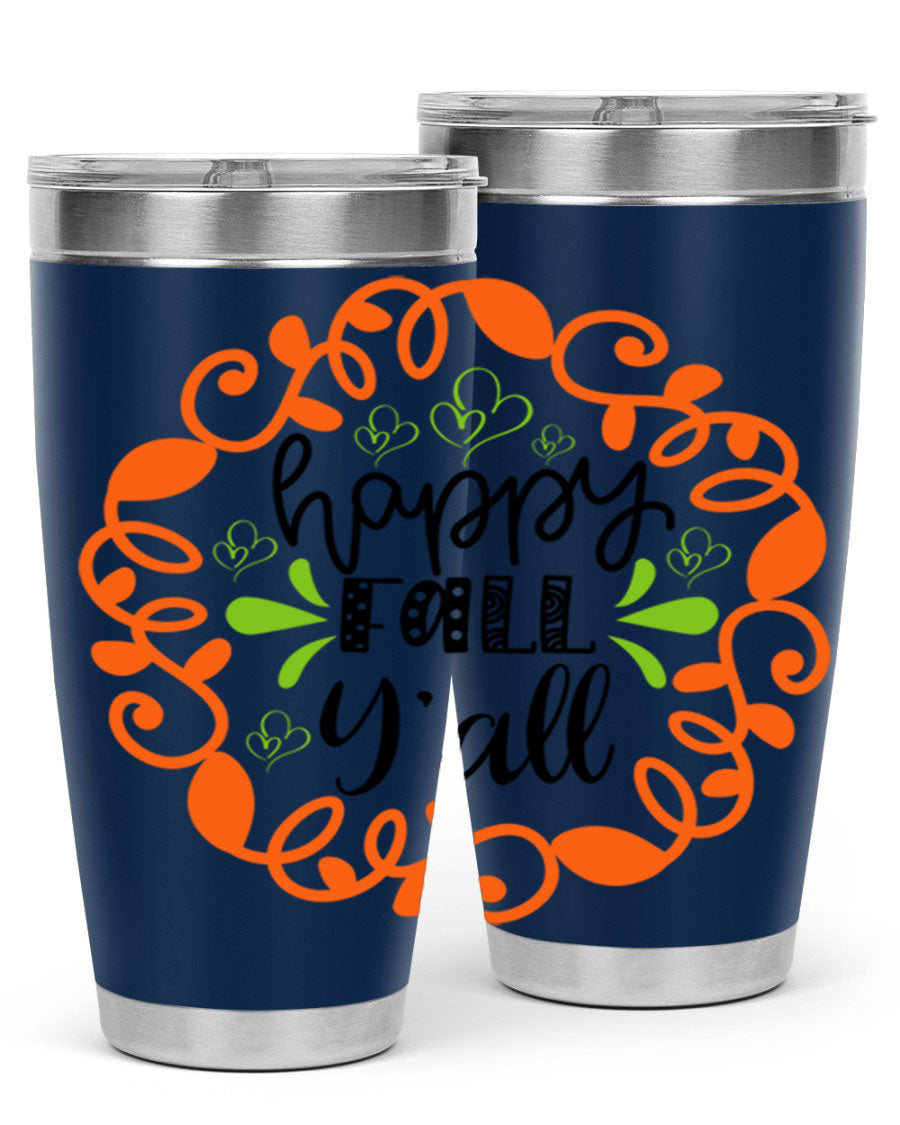 Happy Fall Y'all 20oz tumbler featuring a stylish autumn design, made of double wall vacuum stainless steel with a drink-thru lid.