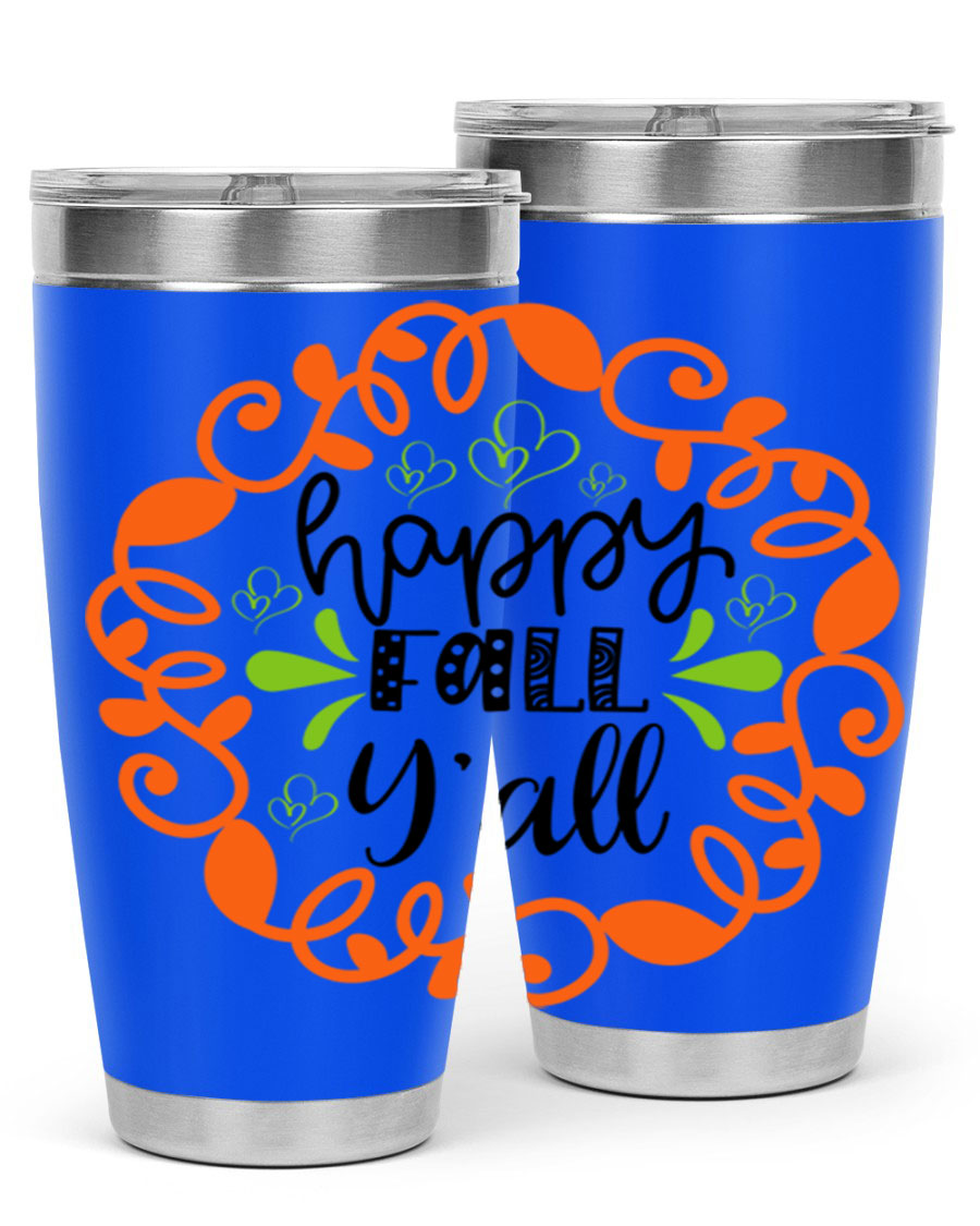 Happy Fall Y'all 20oz tumbler featuring a stylish autumn design, made of double wall vacuum stainless steel with a drink-thru lid.