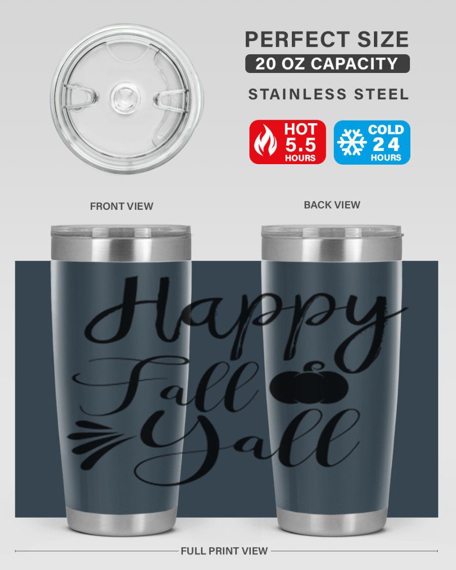 Happy Fall Y'all 20oz Tumbler featuring double wall vacuum stainless steel design with autumn-themed print.