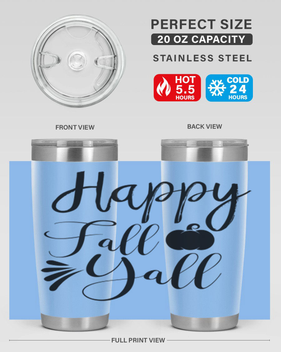 Happy Fall Y'all 20oz Tumbler featuring double wall vacuum stainless steel design with autumn-themed print.
