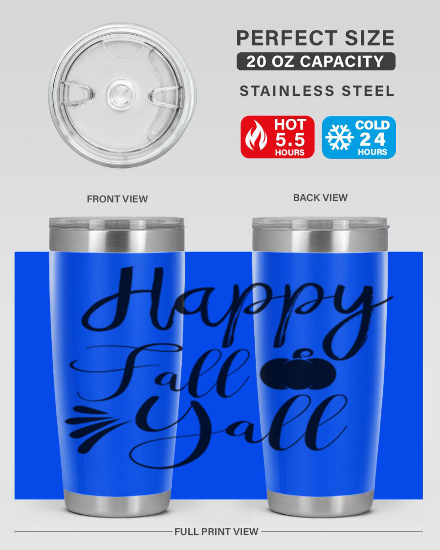 Happy Fall Y'all 20oz Tumbler featuring double wall vacuum stainless steel design with autumn-themed print.