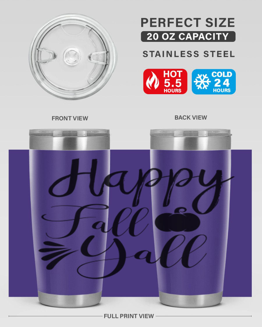 Happy Fall Y'all 20oz Tumbler featuring double wall vacuum stainless steel design with autumn-themed print.