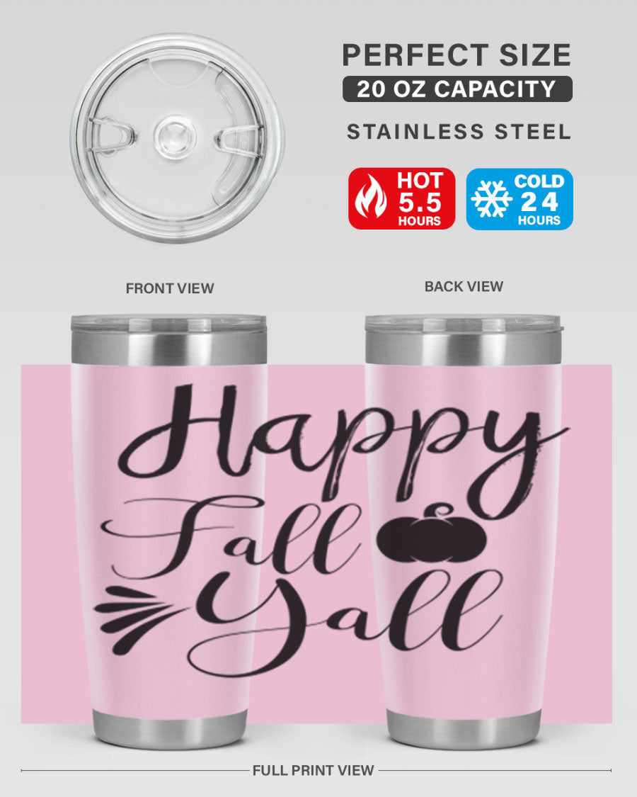 Happy Fall Y'all 20oz Tumbler featuring double wall vacuum stainless steel design with autumn-themed print.