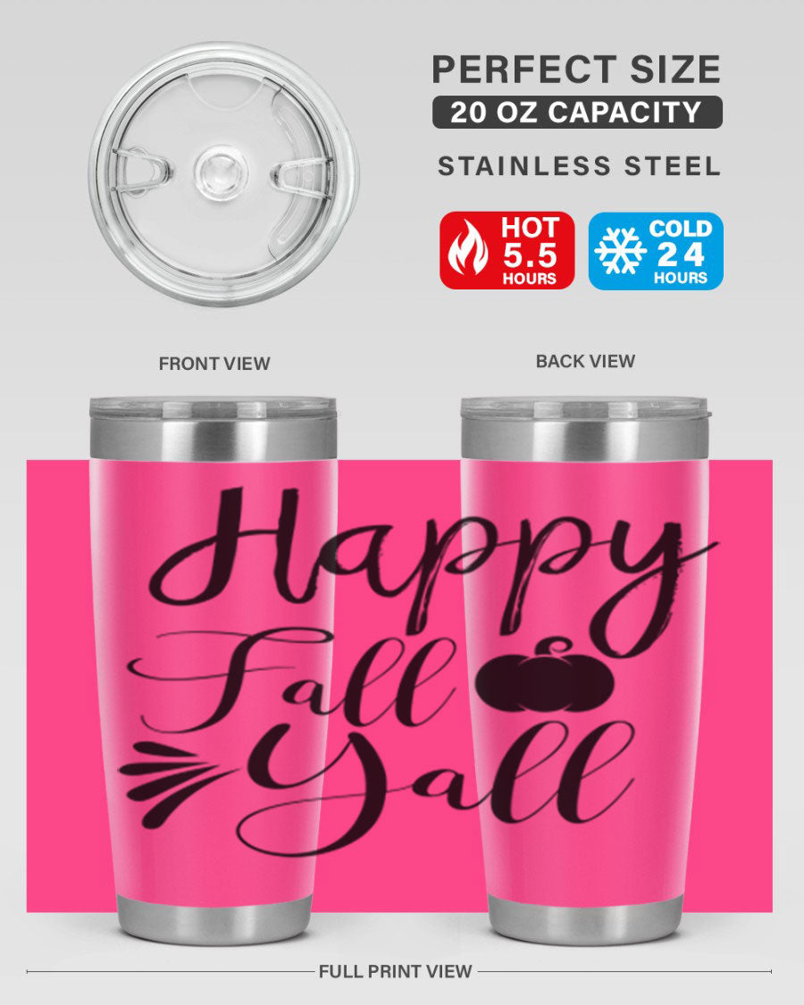 Happy Fall Y'all 20oz Tumbler featuring double wall vacuum stainless steel design with autumn-themed print.