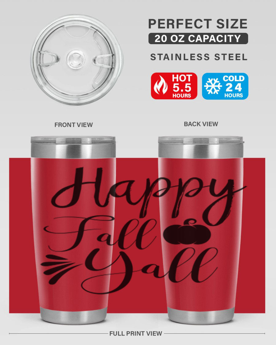Happy Fall Y'all 20oz Tumbler featuring double wall vacuum stainless steel design with autumn-themed print.