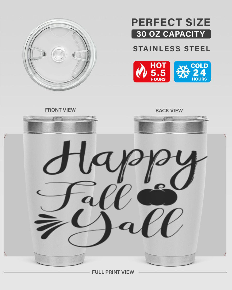 Happy Fall Y'all 20oz Tumbler featuring double wall vacuum stainless steel design with autumn-themed print.