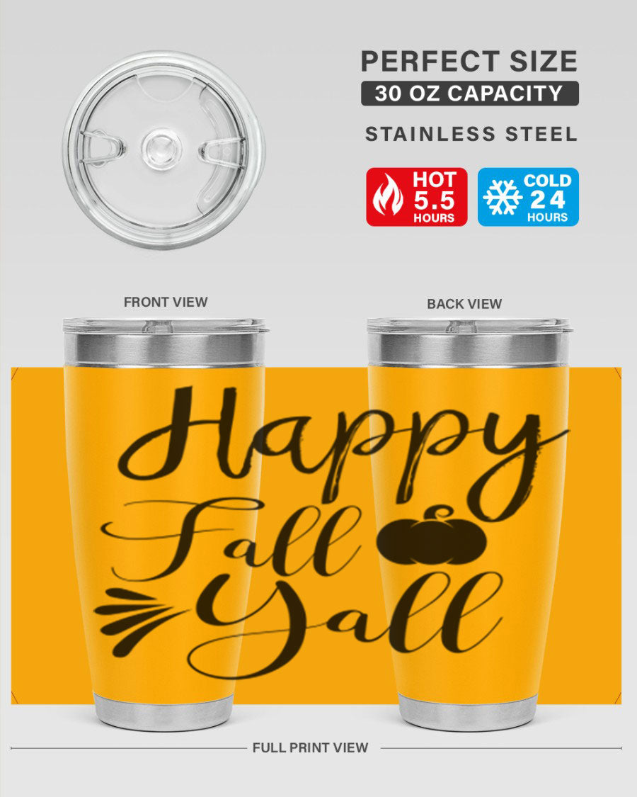 Happy Fall Y'all 20oz Tumbler featuring double wall vacuum stainless steel design with autumn-themed print.