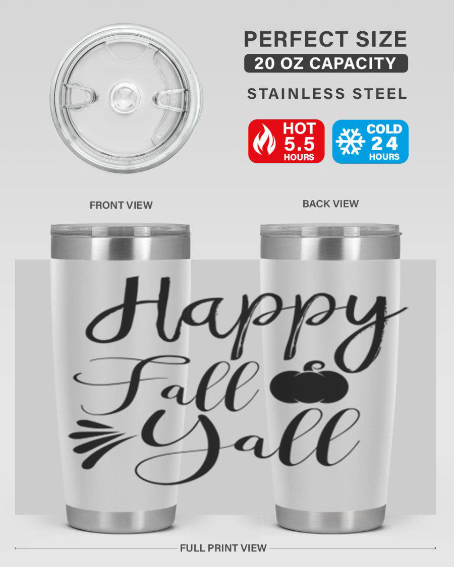 Happy Fall Y'all 20oz Tumbler featuring double wall vacuum stainless steel design with autumn-themed print.