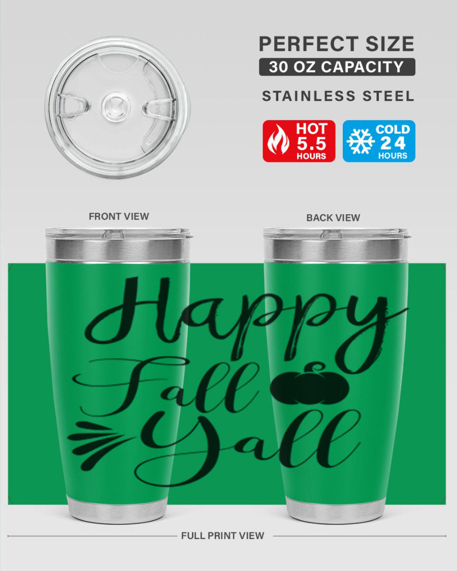 Happy Fall Y'all 20oz Tumbler featuring double wall vacuum stainless steel design with autumn-themed print.