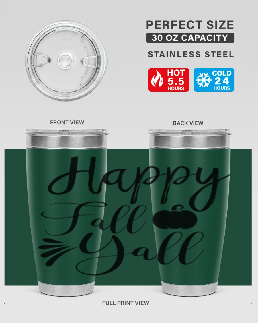 Happy Fall Y'all 20oz Tumbler featuring double wall vacuum stainless steel design with autumn-themed print.