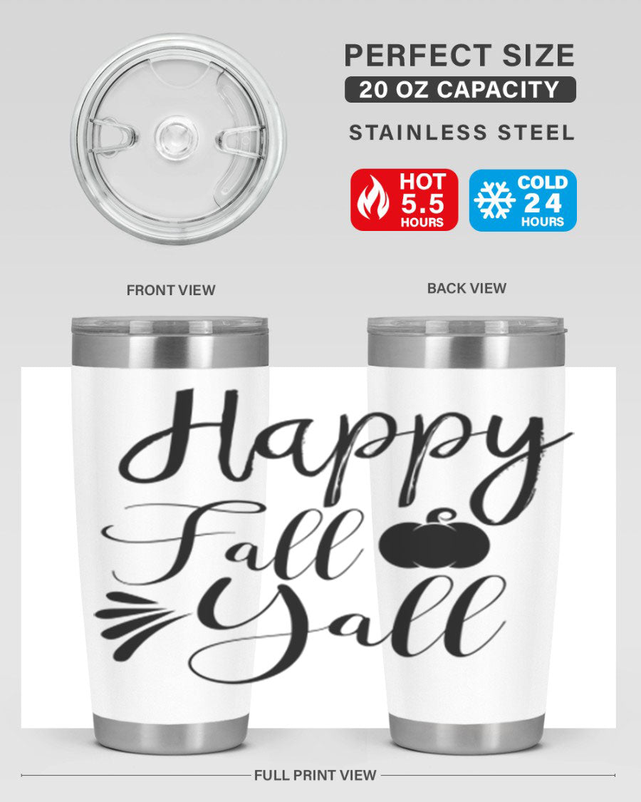 Happy Fall Y'all 20oz Tumbler featuring double wall vacuum stainless steel design with autumn-themed print.