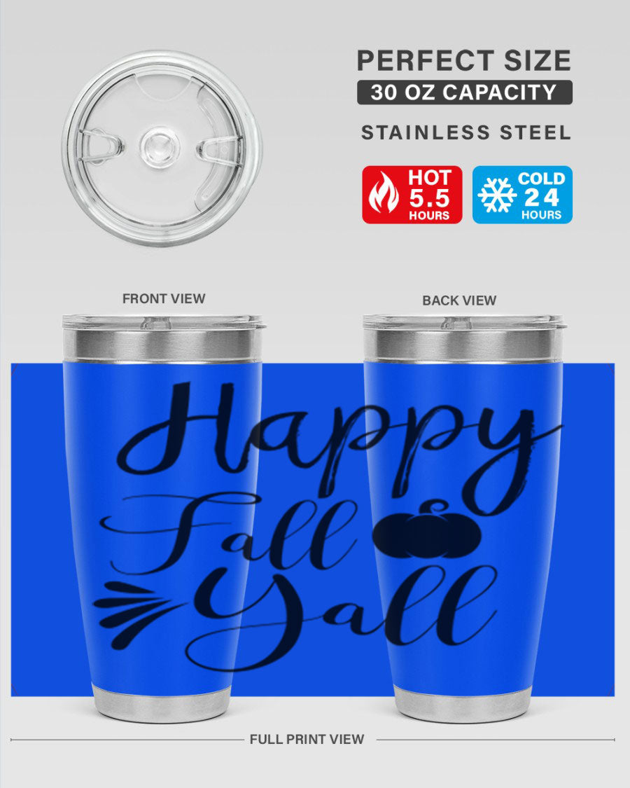 Happy Fall Y'all 20oz Tumbler featuring double wall vacuum stainless steel design with autumn-themed print.