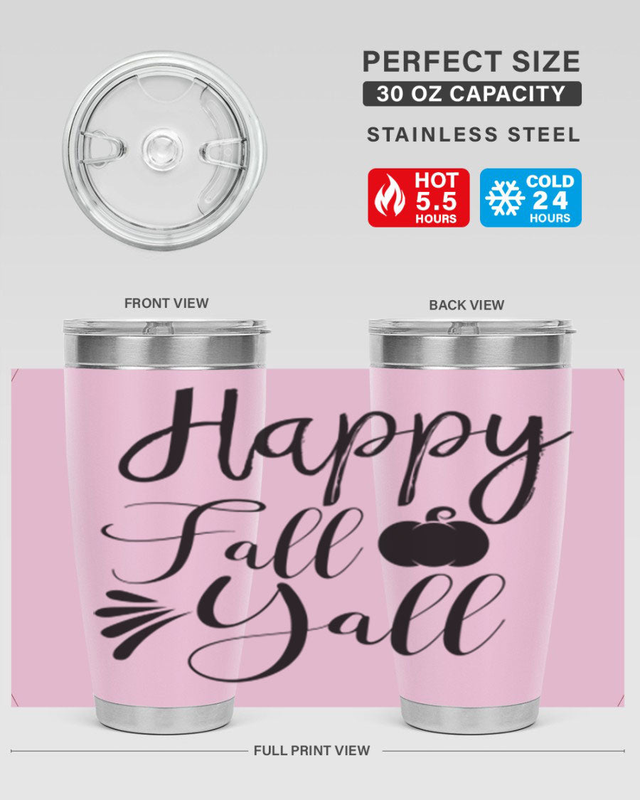 Happy Fall Y'all 20oz Tumbler featuring double wall vacuum stainless steel design with autumn-themed print.