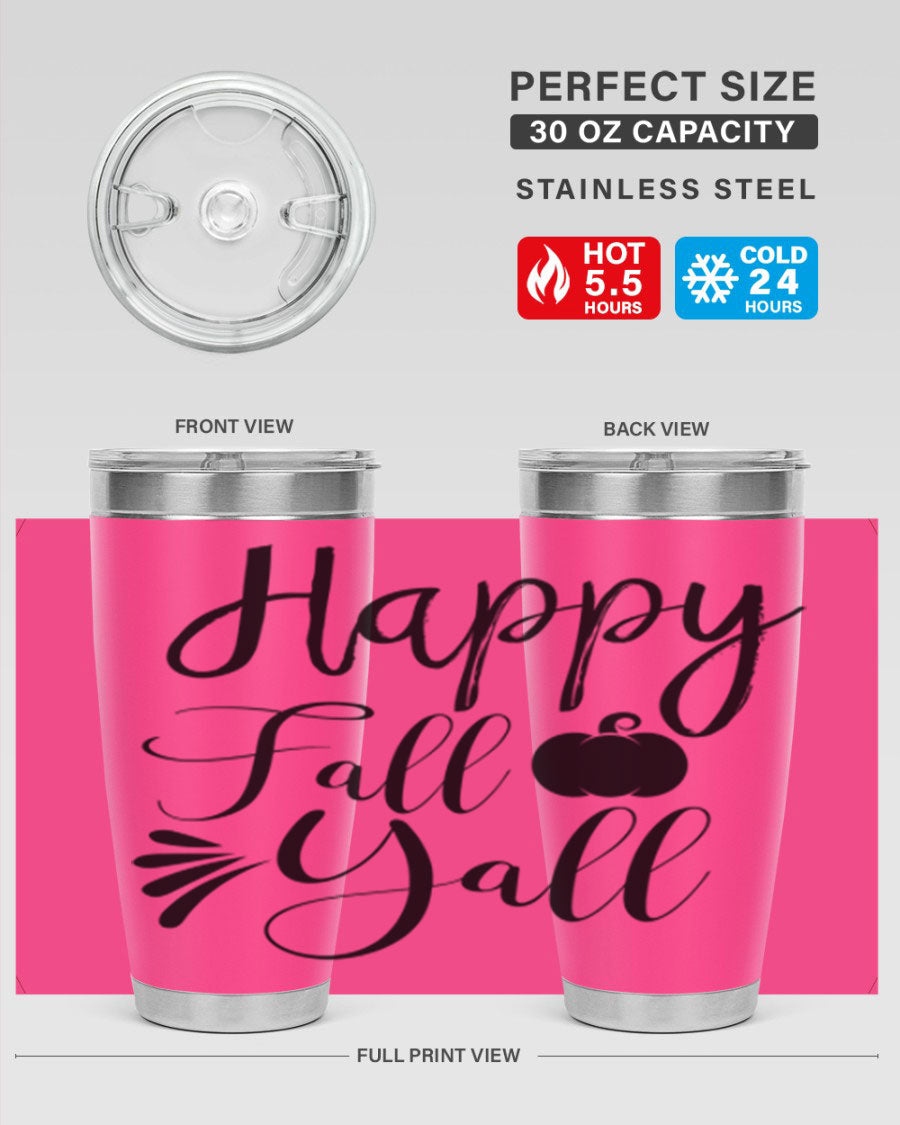 Happy Fall Y'all 20oz Tumbler featuring double wall vacuum stainless steel design with autumn-themed print.