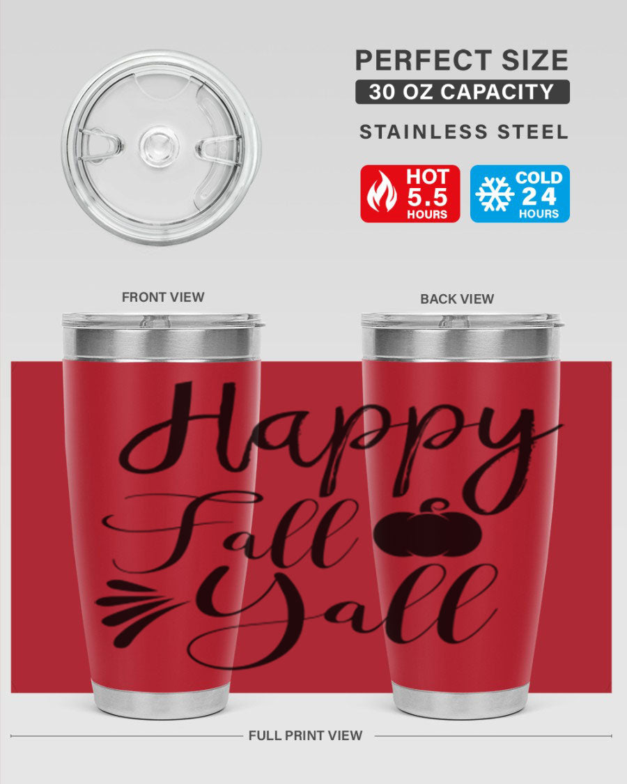 Happy Fall Y'all 20oz Tumbler featuring double wall vacuum stainless steel design with autumn-themed print.