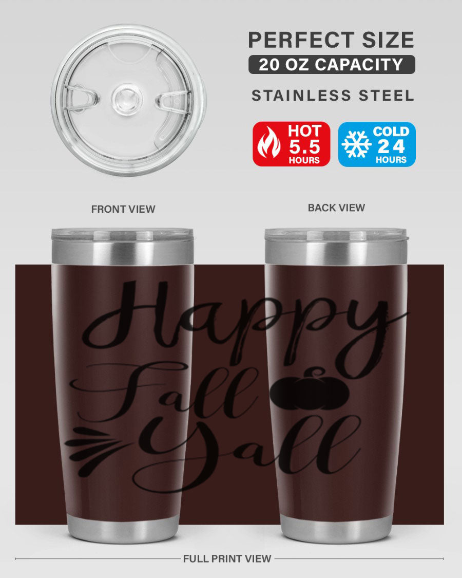 Happy Fall Y'all 20oz Tumbler featuring double wall vacuum stainless steel design with autumn-themed print.