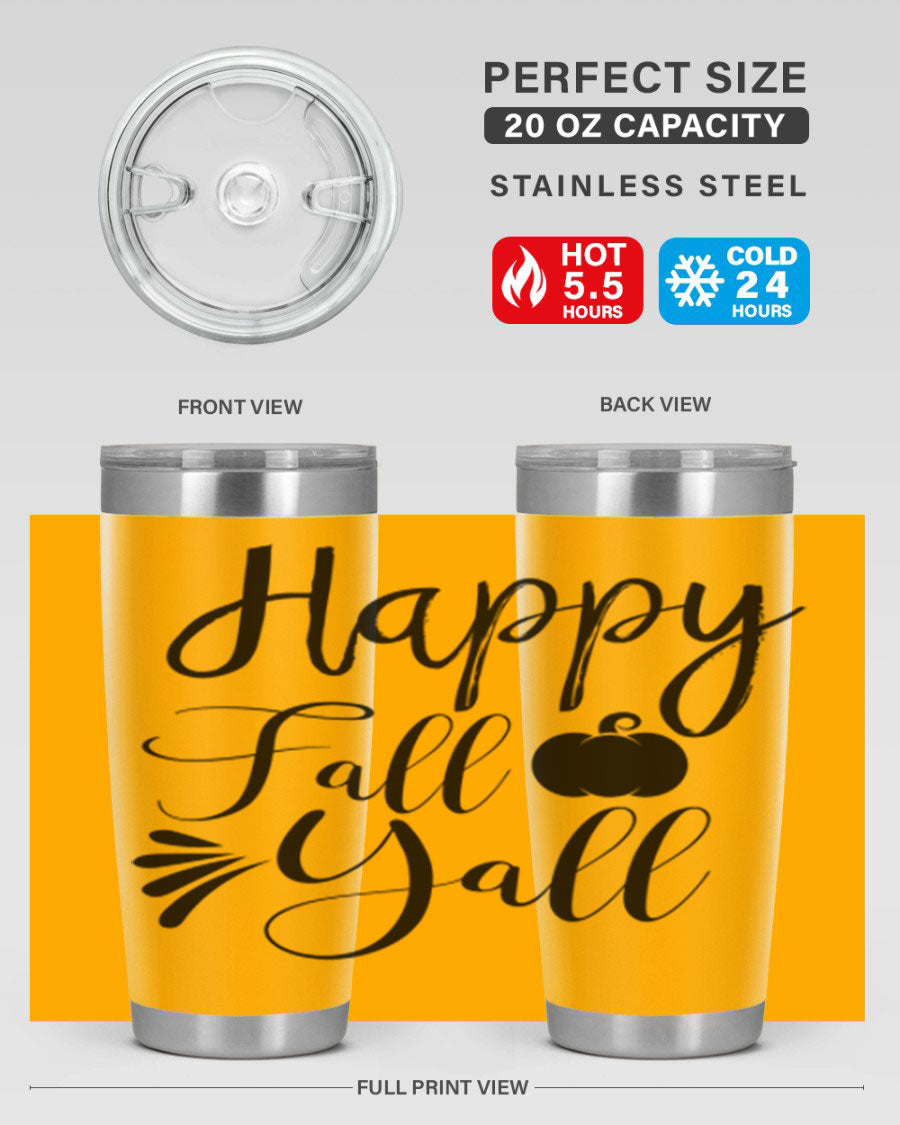 Happy Fall Y'all 20oz Tumbler featuring double wall vacuum stainless steel design with autumn-themed print.