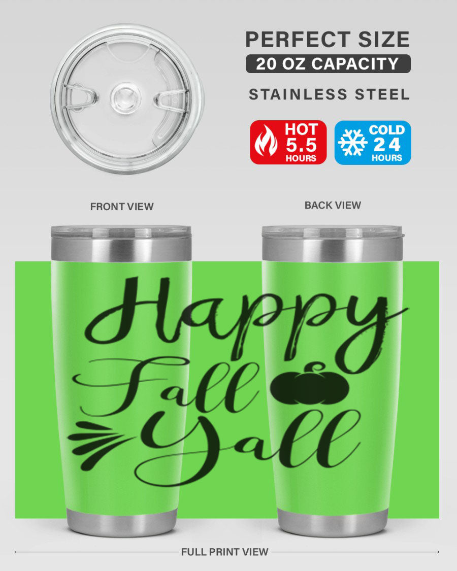 Happy Fall Y'all 20oz Tumbler featuring double wall vacuum stainless steel design with autumn-themed print.