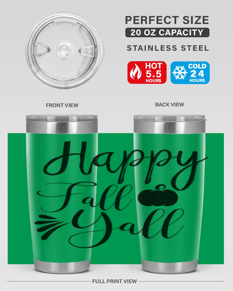 Happy Fall Y'all 20oz Tumbler featuring double wall vacuum stainless steel design with autumn-themed print.