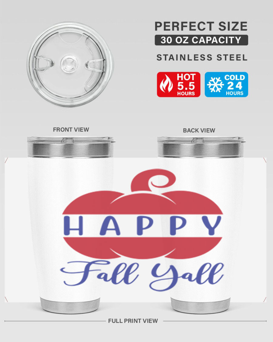 Happy Fall Y'all 20oz tumbler featuring a seasonal design, made of stainless steel with a drink-thru lid.