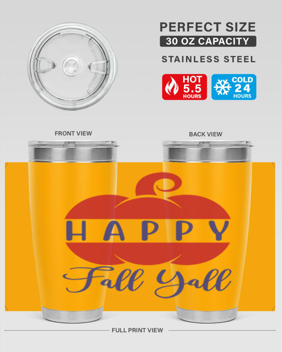 Happy Fall Y'all 20oz tumbler featuring a seasonal design, made of stainless steel with a drink-thru lid.