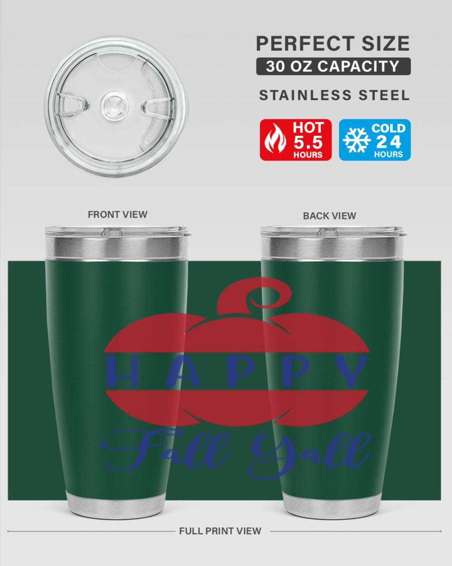 Happy Fall Y'all 20oz tumbler featuring a seasonal design, made of stainless steel with a drink-thru lid.