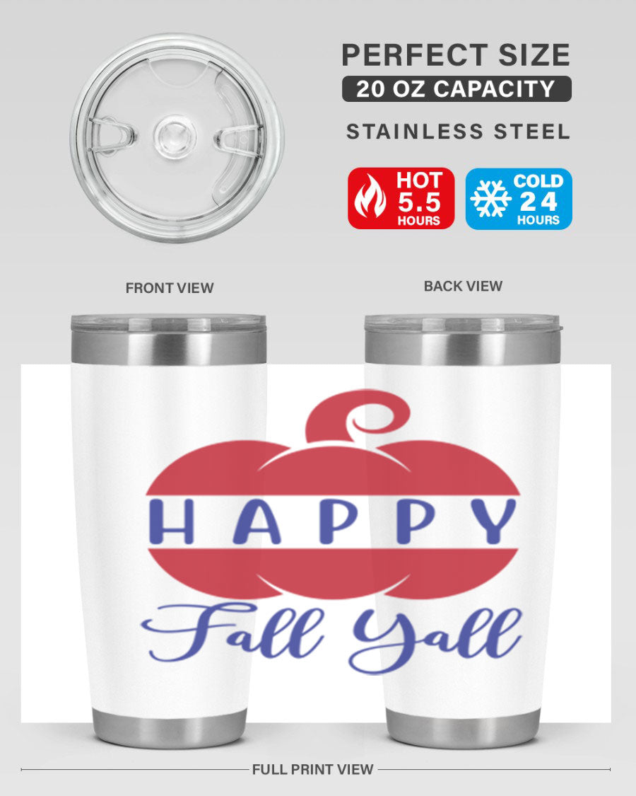 Happy Fall Y'all 20oz tumbler featuring a seasonal design, made of stainless steel with a drink-thru lid.
