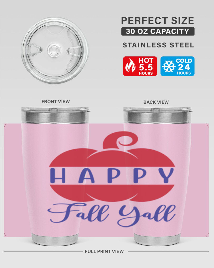 Happy Fall Y'all 20oz tumbler featuring a seasonal design, made of stainless steel with a drink-thru lid.