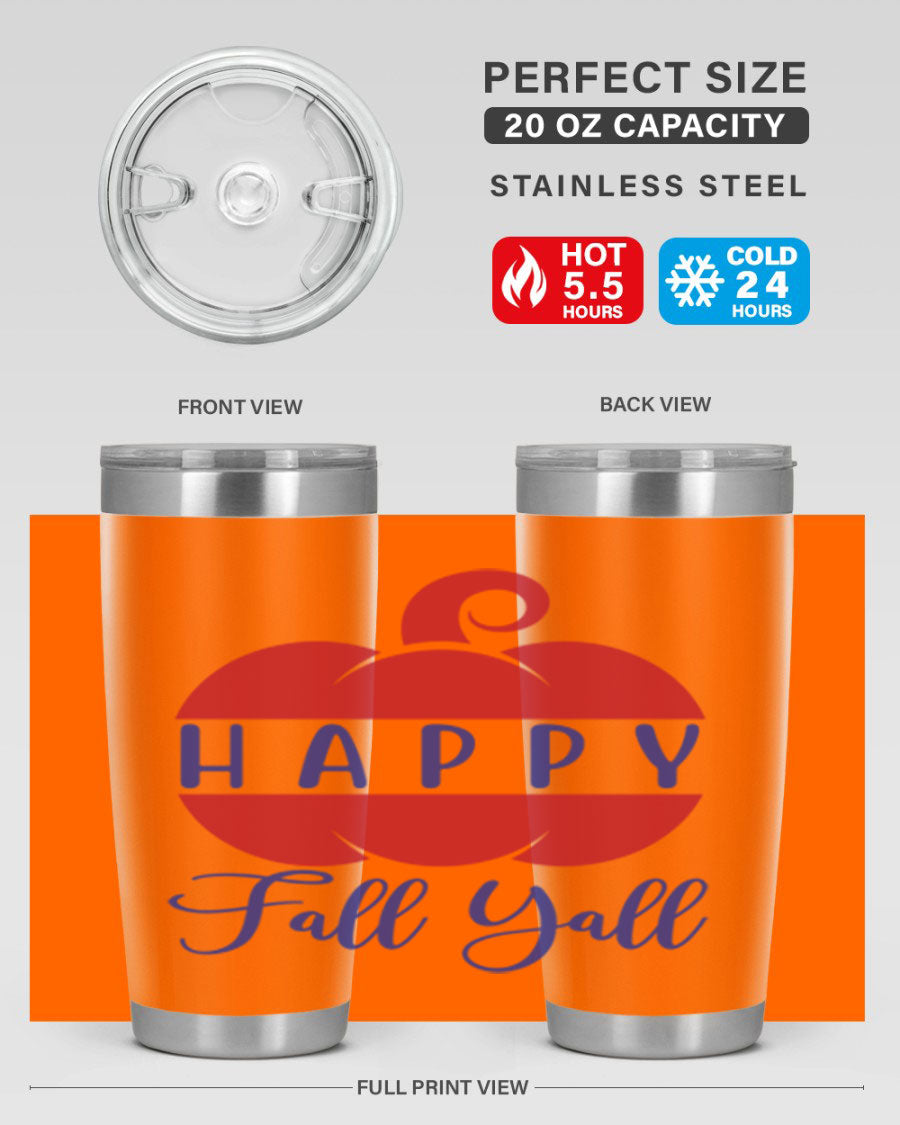 Happy Fall Y'all 20oz tumbler featuring a seasonal design, made of stainless steel with a drink-thru lid.