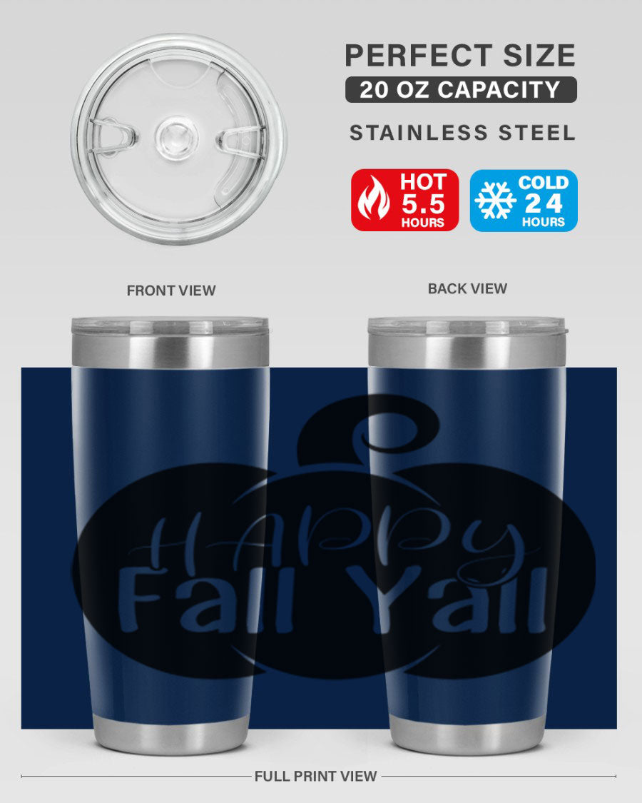 Happy Fall Y'all 20oz Tumbler made of stainless steel with a fall-themed design.
