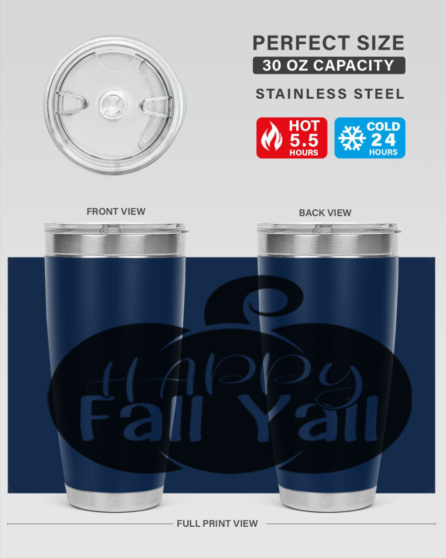 Happy Fall Y'all 20oz Tumbler made of stainless steel with a fall-themed design.