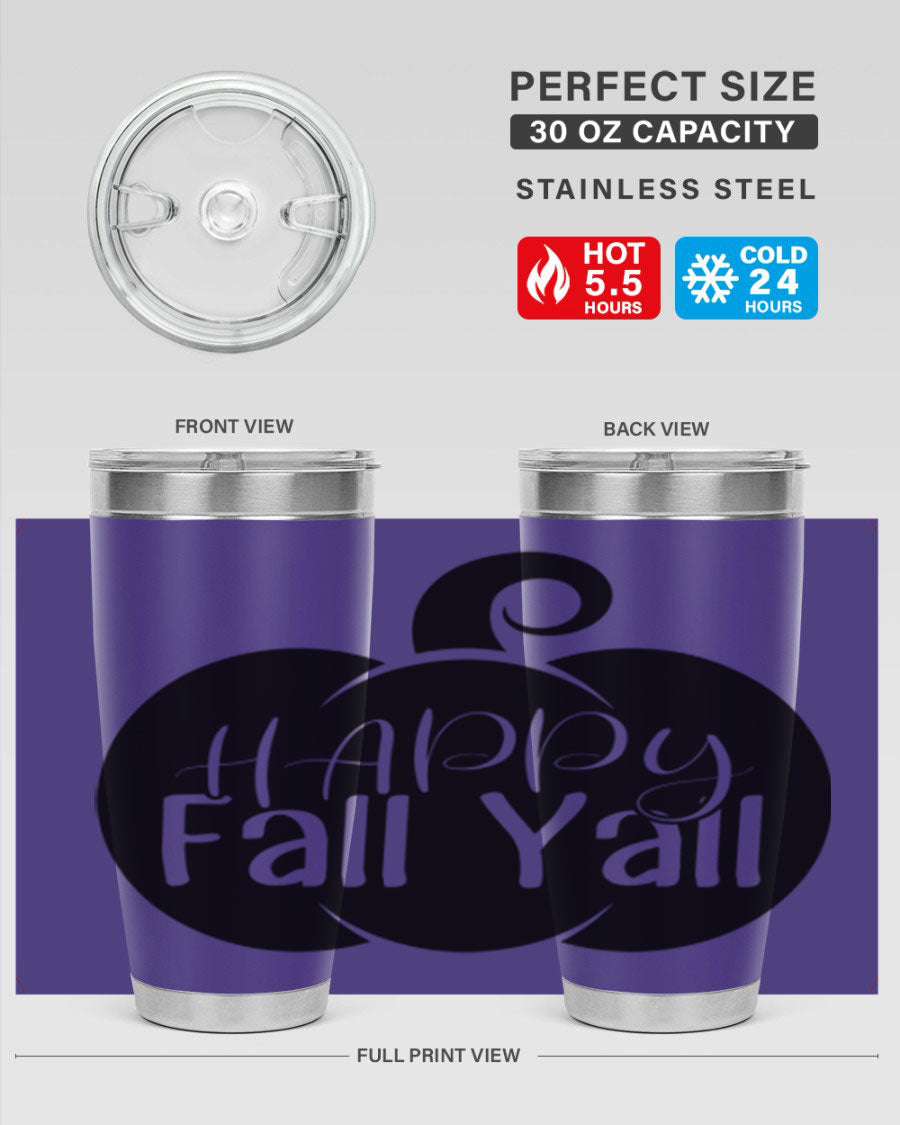 Happy Fall Y'all 20oz Tumbler made of stainless steel with a fall-themed design.