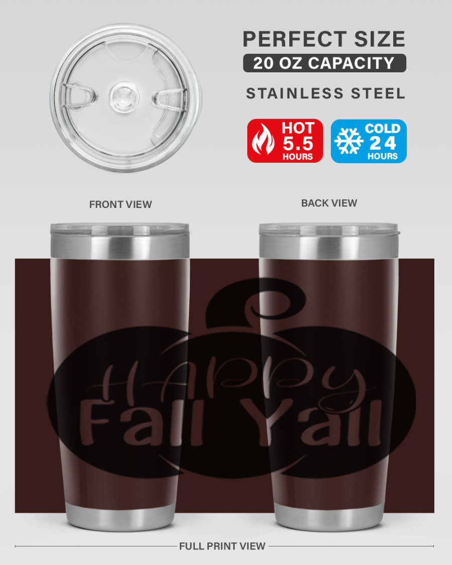 Happy Fall Y'all 20oz Tumbler made of stainless steel with a fall-themed design.