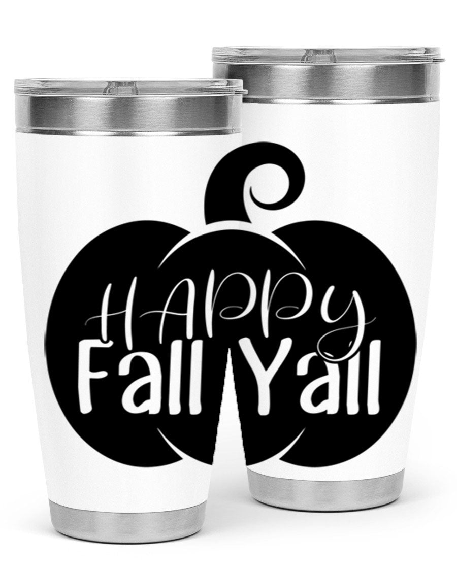Happy Fall Y'all 20oz Tumbler made of stainless steel with a fall-themed design.