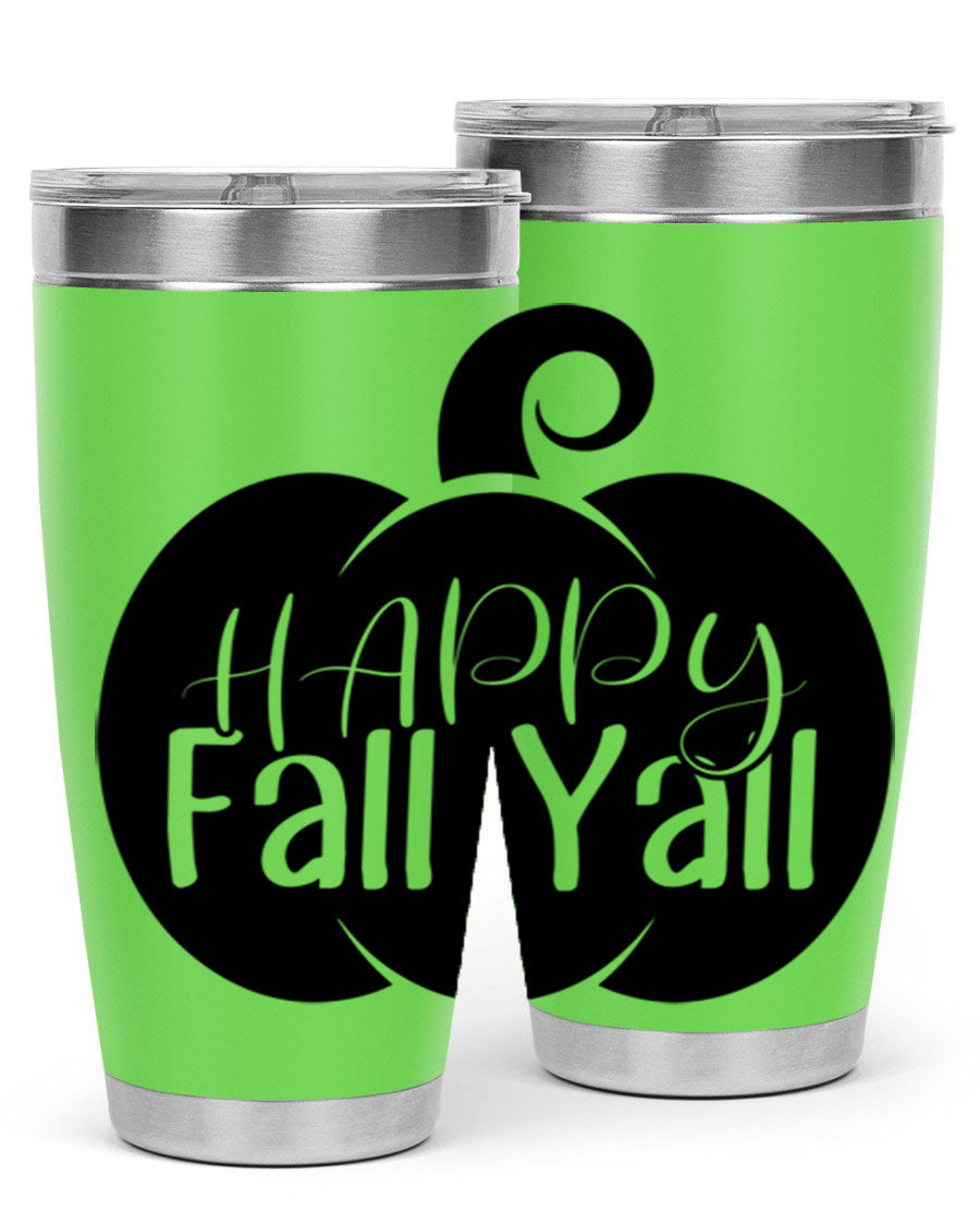 Happy Fall Y'all 20oz Tumbler made of stainless steel with a fall-themed design.