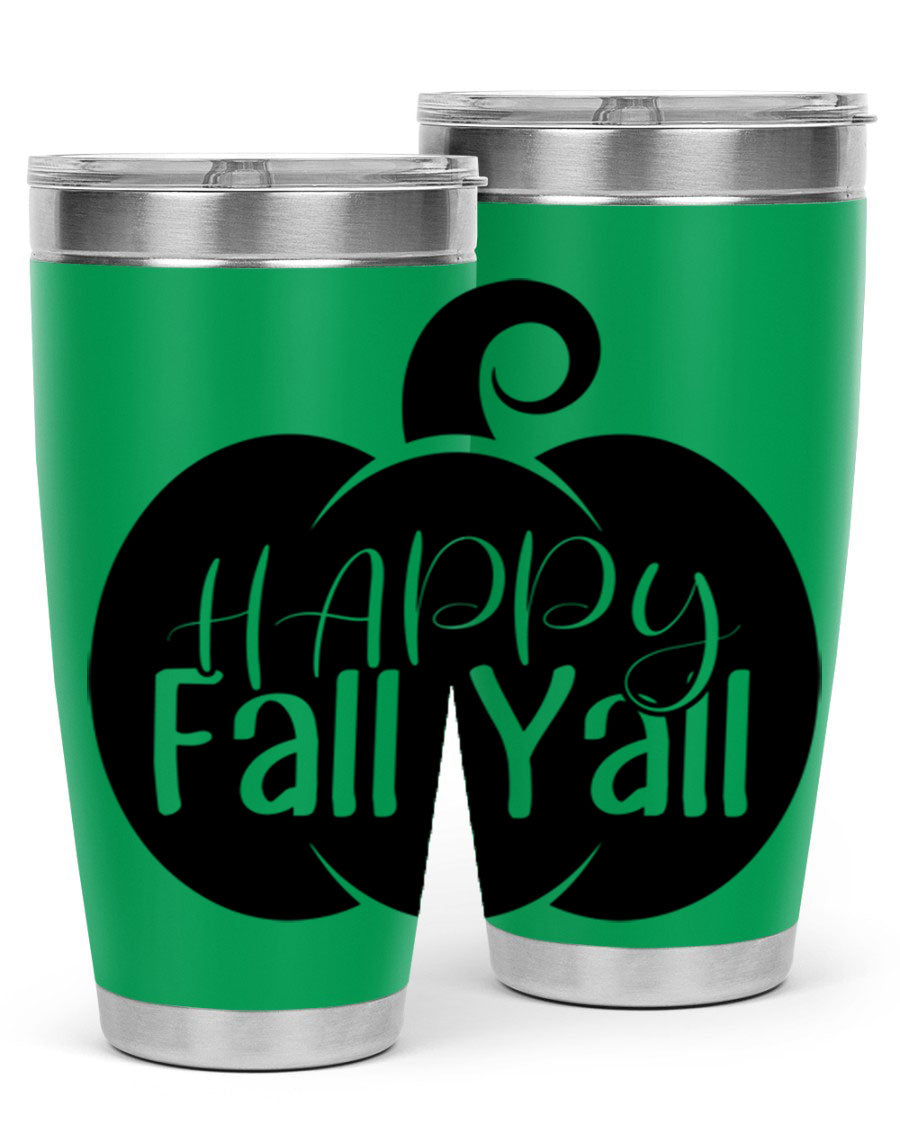 Happy Fall Y'all 20oz Tumbler made of stainless steel with a fall-themed design.