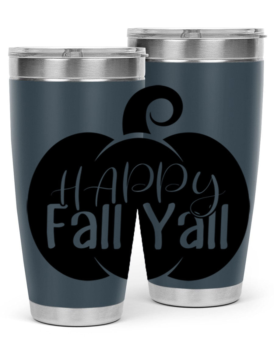 Happy Fall Y'all 20oz Tumbler made of stainless steel with a fall-themed design.
